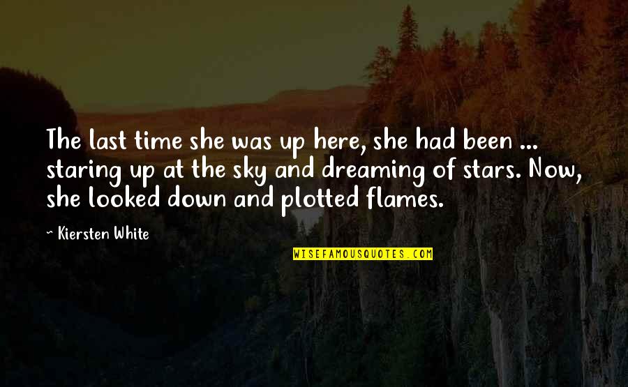 Look Down Quotes By Kiersten White: The last time she was up here, she Look Down Quotes By Kiersten White: The last time she was up here, she