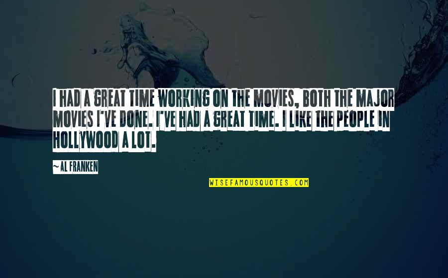 Lookabaugh Song Quotes By Al Franken: I had a great time working on the