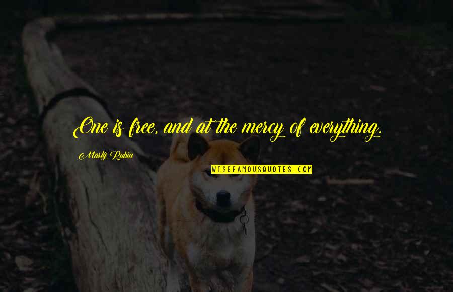 Looking Back Inspirational Quotes By Marty Rubin: One is free, and at the mercy of Looking Back Inspirational Quotes By Marty Rubin: One is free, and at the mercy of
