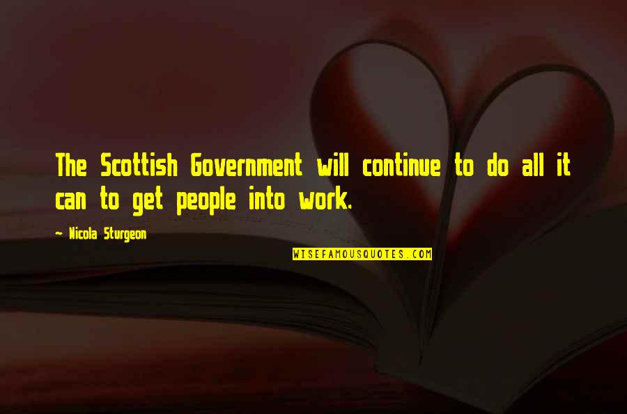 Looking For Pebbles Quotes By Nicola Sturgeon: The Scottish Government will continue to do all