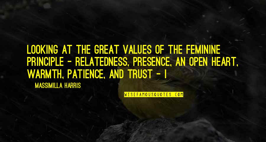 Looking Great Quotes By Massimilla Harris: Looking at the great values of the feminine