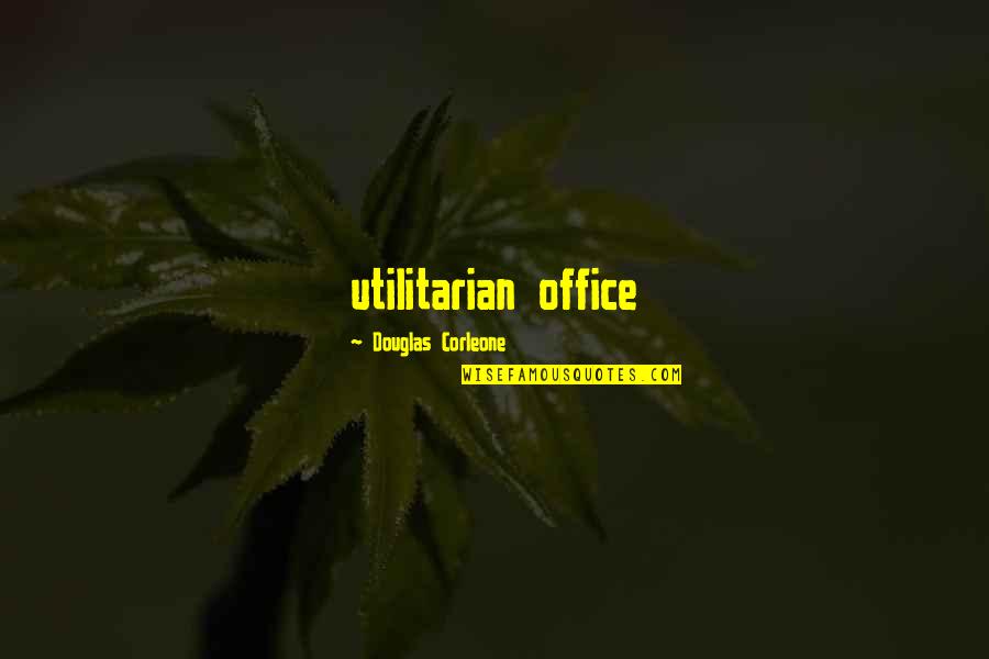 Looney Tunes Dash Quotes By Douglas Corleone: utilitarian office Looney Tunes Dash Quotes By Douglas Corleone: utilitarian office