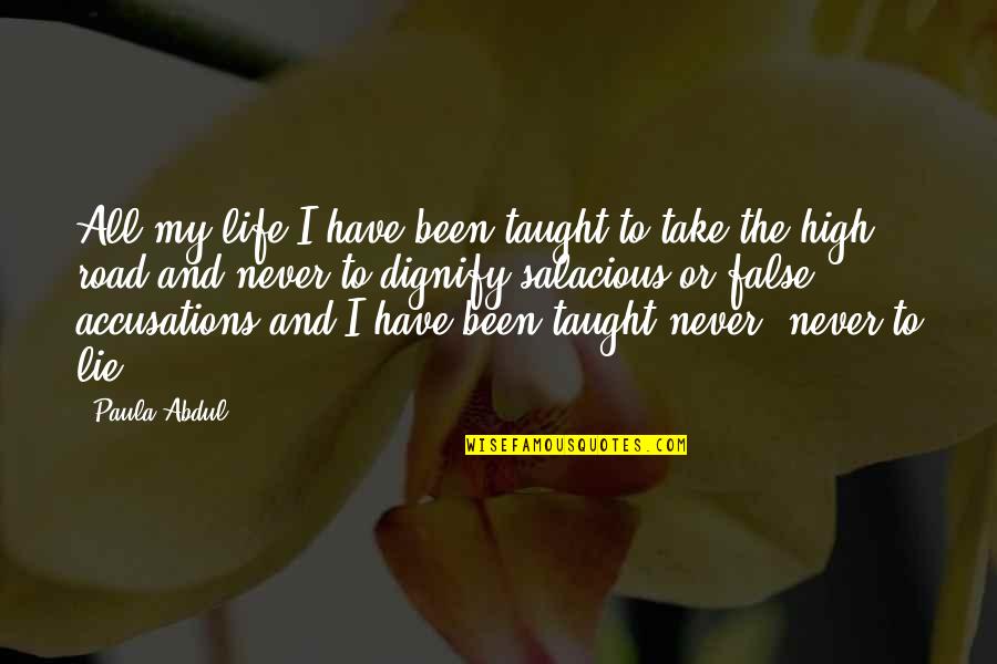 Lord Krishna Radha Quotes By Paula Abdul: All my life I have been taught to