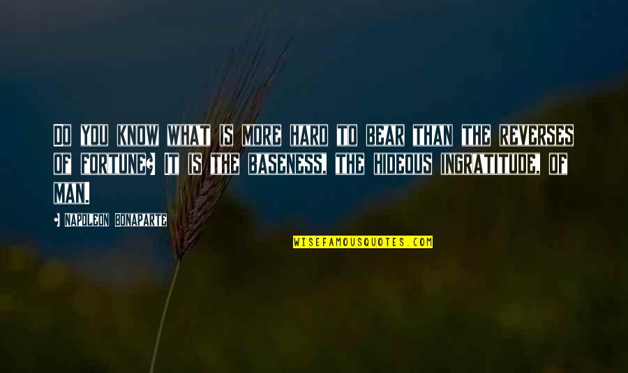 Lord Of The Flies Beast Fear Quotes By Napoleon Bonaparte: Do you know what is more hard to