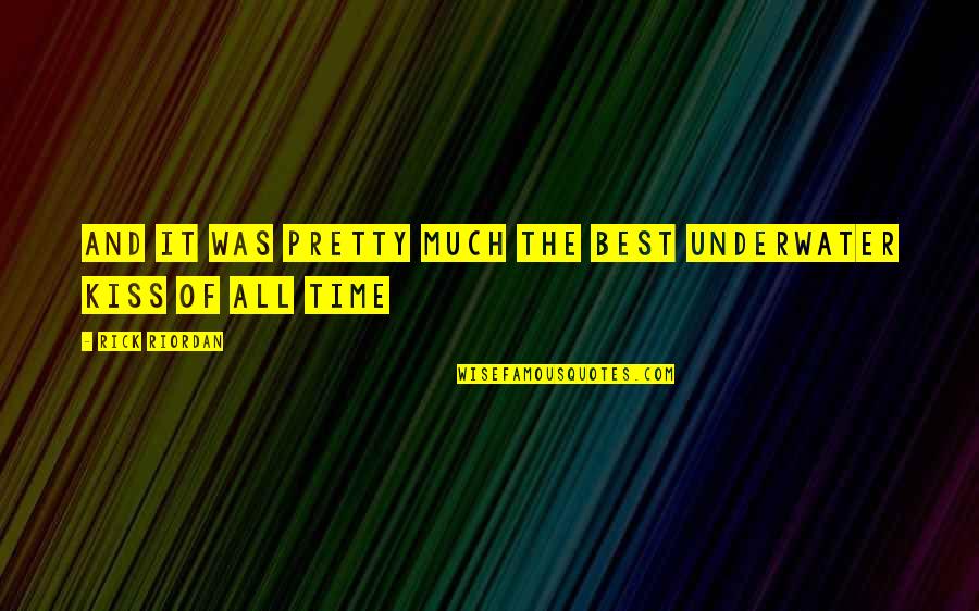 Lord Of The Flies Beast Fear Quotes By Rick Riordan: And it was pretty much the best underwater