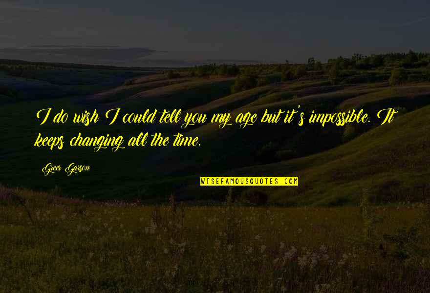 Lord Of The Rings Memorable Quotes By Greer Garson: I do wish I could tell you my Lord Of The Rings Memorable Quotes By Greer Garson: I do wish I could tell you my