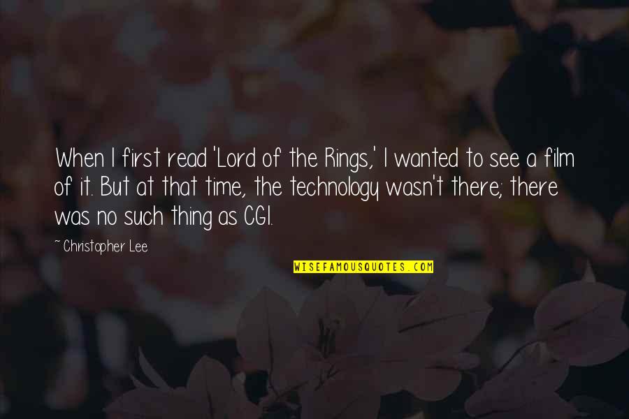 Lord The Rings Quotes By Christopher Lee: When I first read 'Lord of the Rings,'