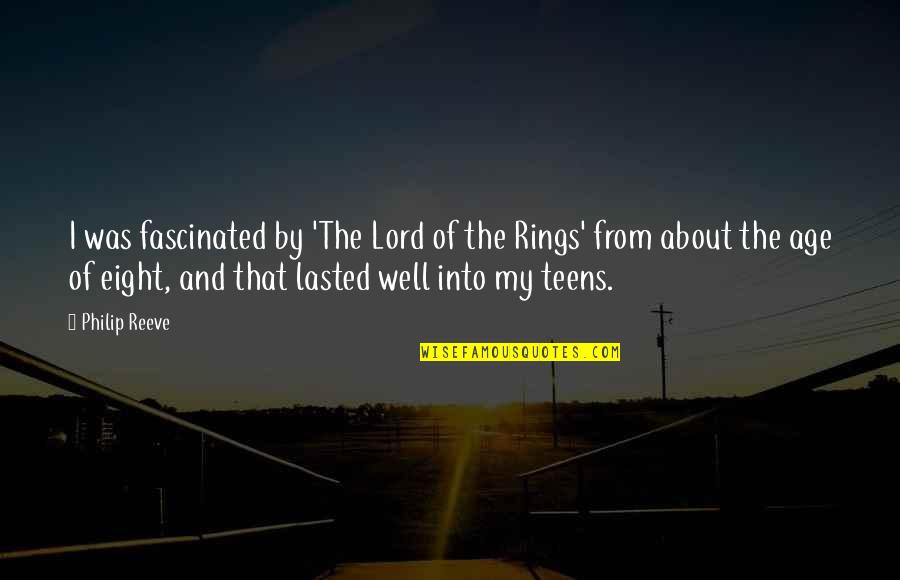 Lord The Rings Quotes By Philip Reeve: I was fascinated by 'The Lord of the