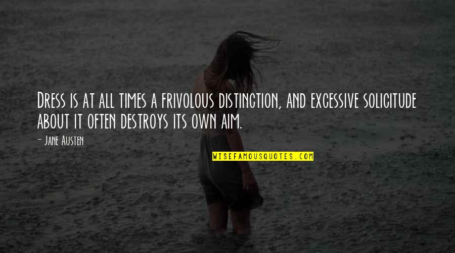Lorenia Castillo Quotes By Jane Austen: Dress is at all times a frivolous distinction, Lorenia Castillo Quotes By Jane Austen: Dress is at all times a frivolous distinction,
