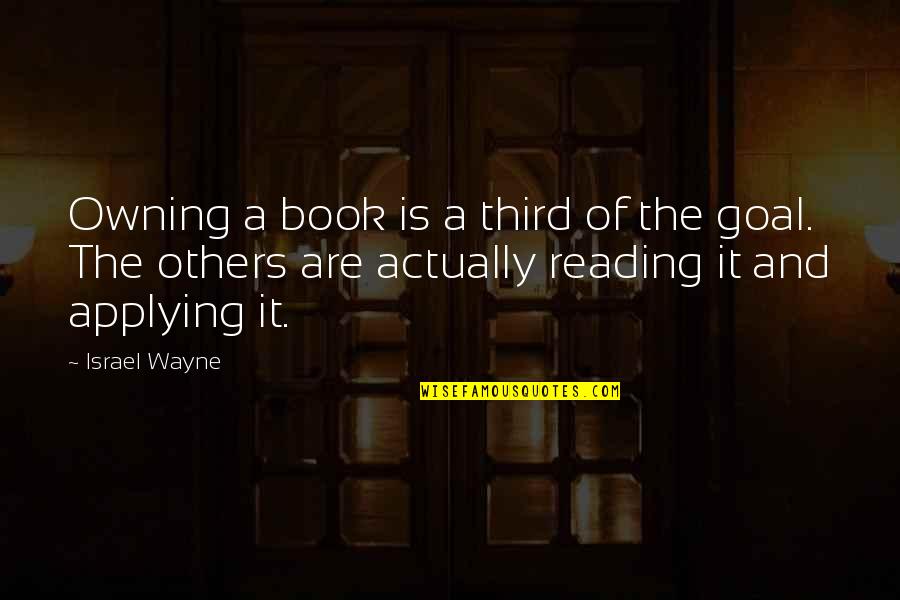 Lorenzo Tanada Quotes By Israel Wayne: Owning a book is a third of the