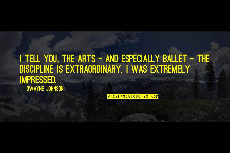 Lori Nelson Spielman Quotes By Dwayne Johnson: I tell you, the arts - and especially Lori Nelson Spielman Quotes By Dwayne Johnson: I tell you, the arts - and especially