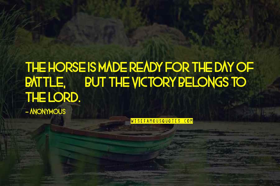 Los Hermanos Karamazov Quotes By Anonymous: The horse is made ready for the day