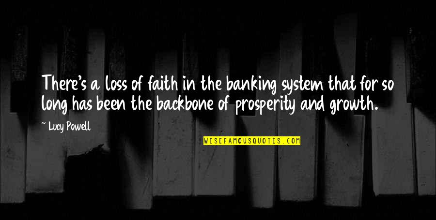 Loss And Faith Quotes By Lucy Powell: There's a loss of faith in the banking