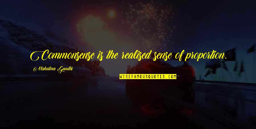 Losson Septic Quotes By Mahatma Gandhi: Commonsense is the realised sense of proportion. Losson Septic Quotes By Mahatma Gandhi: Commonsense is the realised sense of proportion.