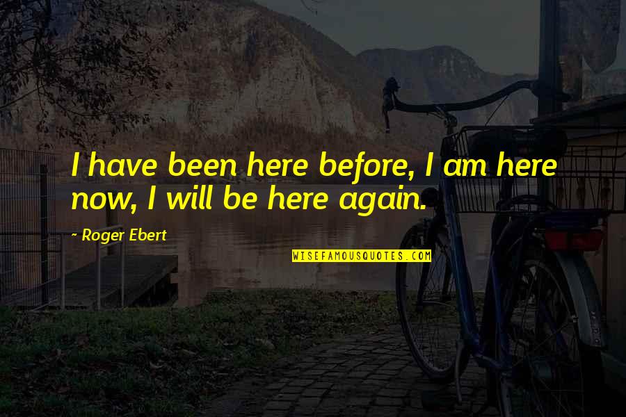 Lotf Rules And Order Quotes By Roger Ebert: I have been here before, I am here
