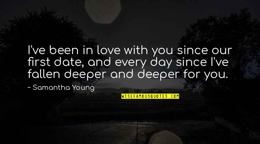 Lothar Of The Hill People Quotes By Samantha Young: I've been in love with you since our Lothar Of The Hill People Quotes By Samantha Young: I've been in love with you since our