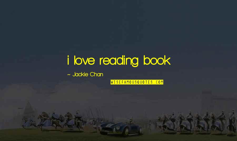 Lots Of Siblings Quotes By Jackie Chan: i love reading book