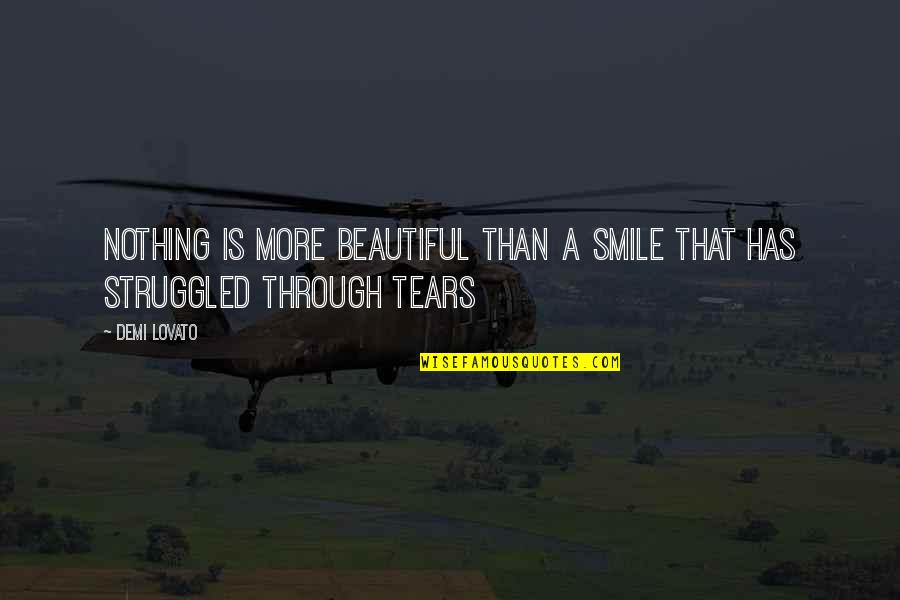 Lovato Quotes By Demi Lovato: Nothing is more beautiful than a smile that