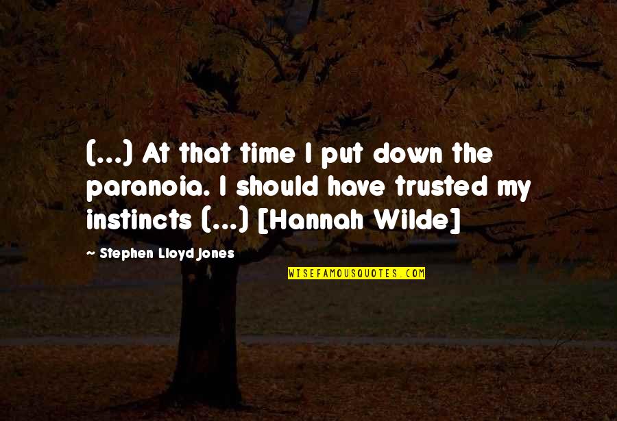 Love And Mutual Weirdness Quotes By Stephen Lloyd Jones: (...) At that time I put down the