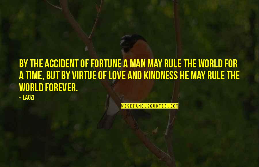 Love By Accident Quotes By Laozi: By the accident of fortune a man may