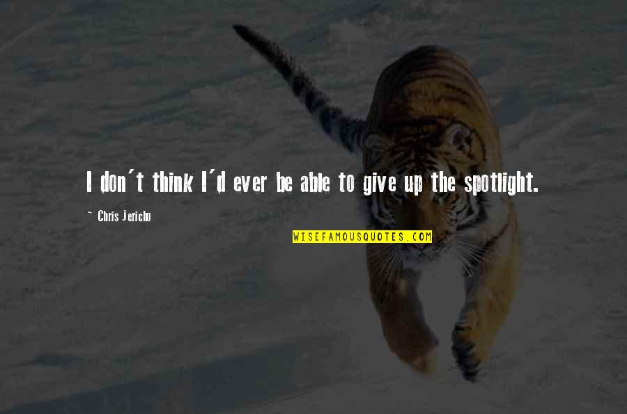 Love Can't Fix Everything Quotes By Chris Jericho: I don't think I'd ever be able to Love Can't Fix Everything Quotes By Chris Jericho: I don't think I'd ever be able to