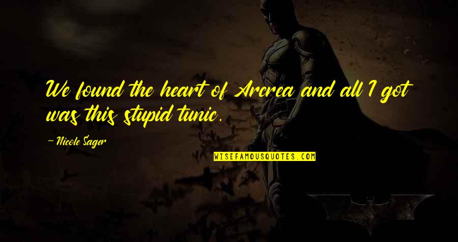 Love Changes Best Friends Become Strangers Quotes By Nicole Sager: We found the heart of Arcrea and all Love Changes Best Friends Become Strangers Quotes By Nicole Sager: We found the heart of Arcrea and all