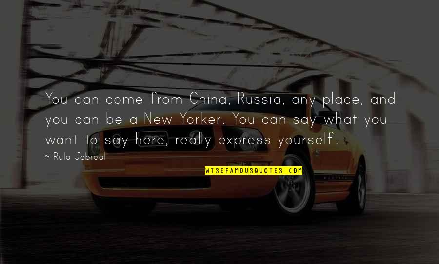 Love Coming To An End Quotes By Rula Jebreal: You can come from China, Russia, any place,