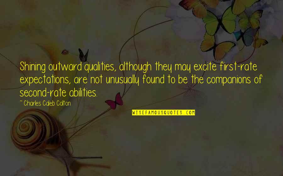 Love Fb Cover Quotes By Charles Caleb Colton: Shining outward qualities, although they may excite first-rate