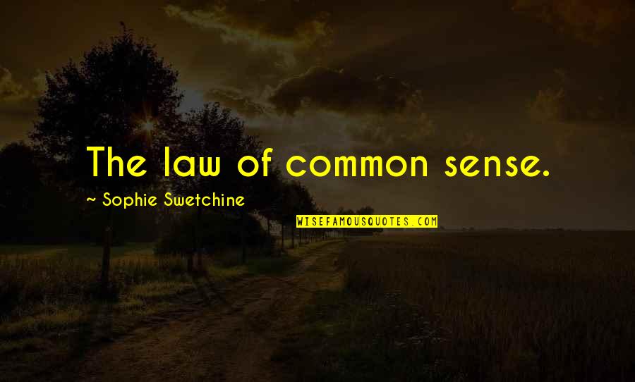Love Has No Language Barrier Quotes By Sophie Swetchine: The law of common sense. Love Has No Language Barrier Quotes By Sophie Swetchine: The law of common sense.
