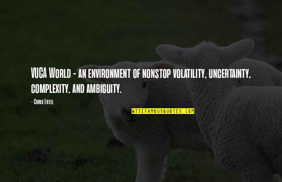 Love Illustration With Quotes By Chris Ertel: VUCA World - an environment of nonstop volatility, Love Illustration With Quotes By Chris Ertel: VUCA World - an environment of nonstop volatility,