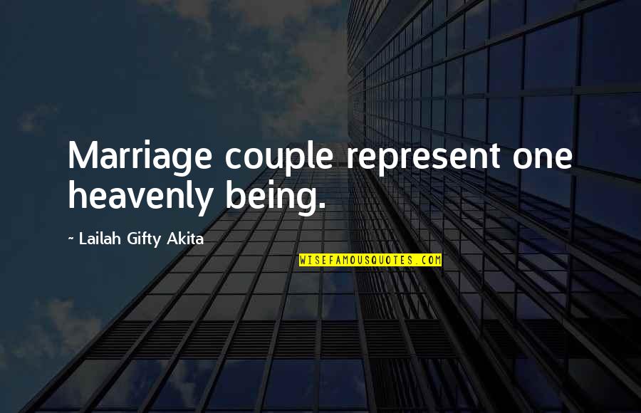 Love In One Word Quotes By Lailah Gifty Akita: Marriage couple represent one heavenly being.