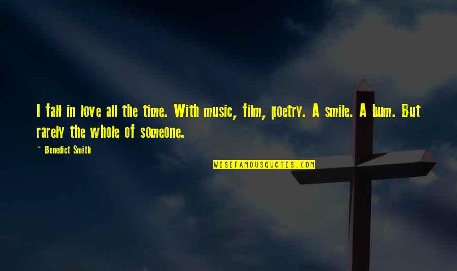 Love Is A Dog From Hell Quotes By Benedict Smith: I fall in love all the time. With