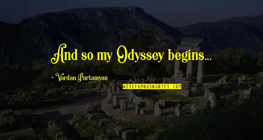 Love Is In The Air Tagalog Quotes By Vardan Partamyan: And so my Odyssey begins... Love Is In The Air Tagalog Quotes By Vardan Partamyan: And so my Odyssey begins...