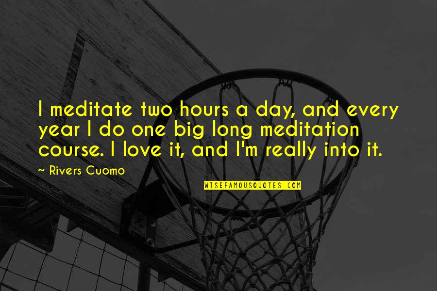 Love Meditation Quotes By Rivers Cuomo: I meditate two hours a day, and every Love Meditation Quotes By Rivers Cuomo: I meditate two hours a day, and every