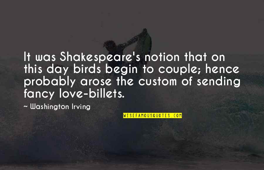 Love On That Day Quotes By Washington Irving: It was Shakespeare's notion that on this day