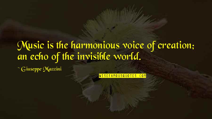 Love Pics And Quotes By Giuseppe Mazzini: Music is the harmonious voice of creation; an