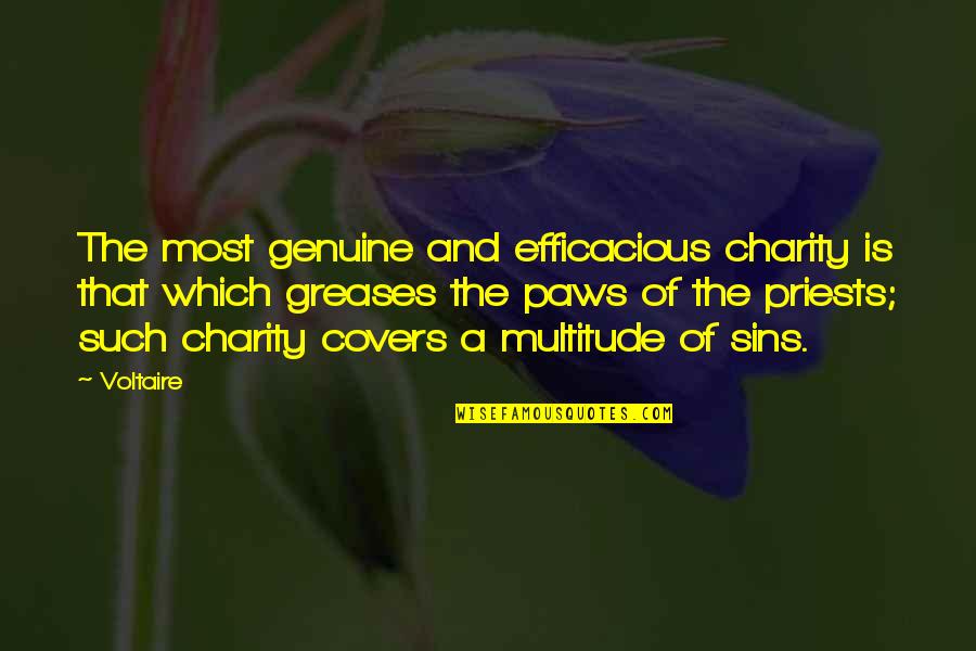 Love Scripture Quotes By Voltaire: The most genuine and efficacious charity is that