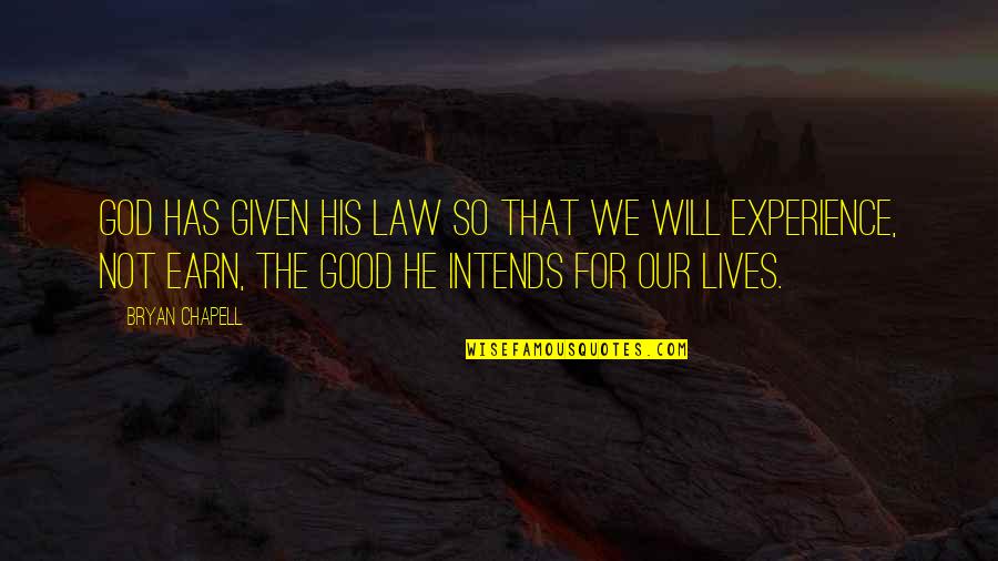 Love Square Quotes By Bryan Chapell: God has given his law so that we