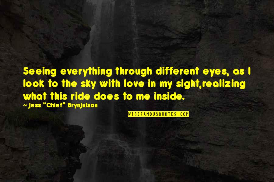 Love Through My Eyes Quotes By Jess 