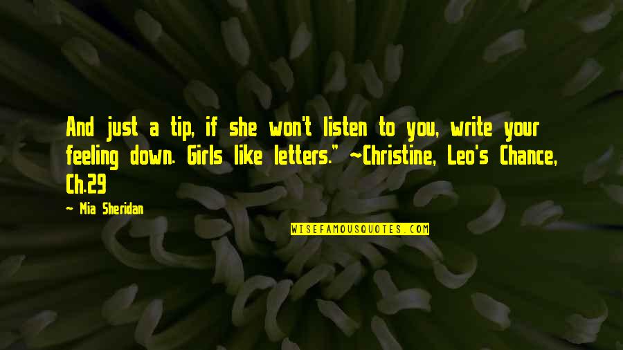Love Tip Quotes By Mia Sheridan: And just a tip, if she won't listen Love Tip Quotes By Mia Sheridan: And just a tip, if she won't listen