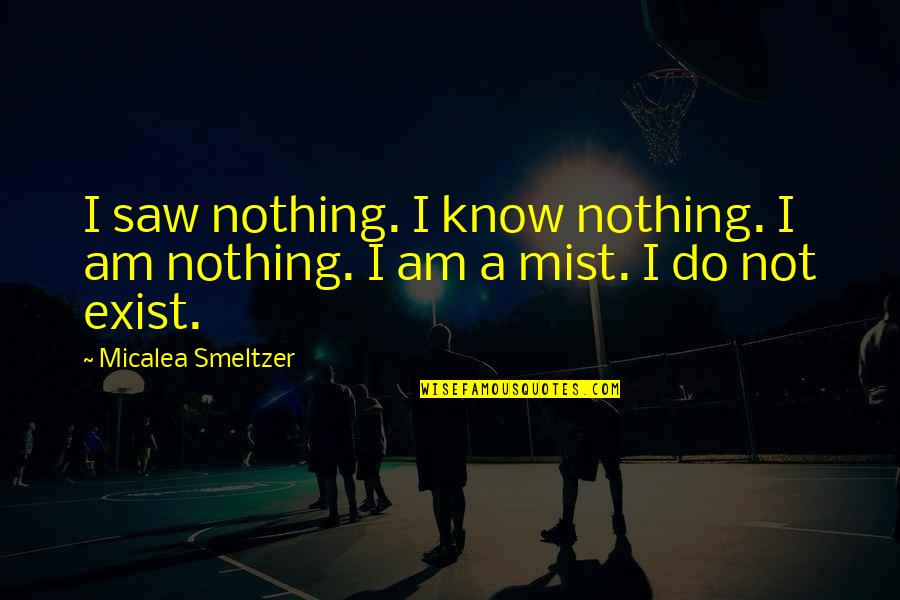 Love Wallpaper Backgrounds With Quotes By Micalea Smeltzer: I saw nothing. I know nothing. I am