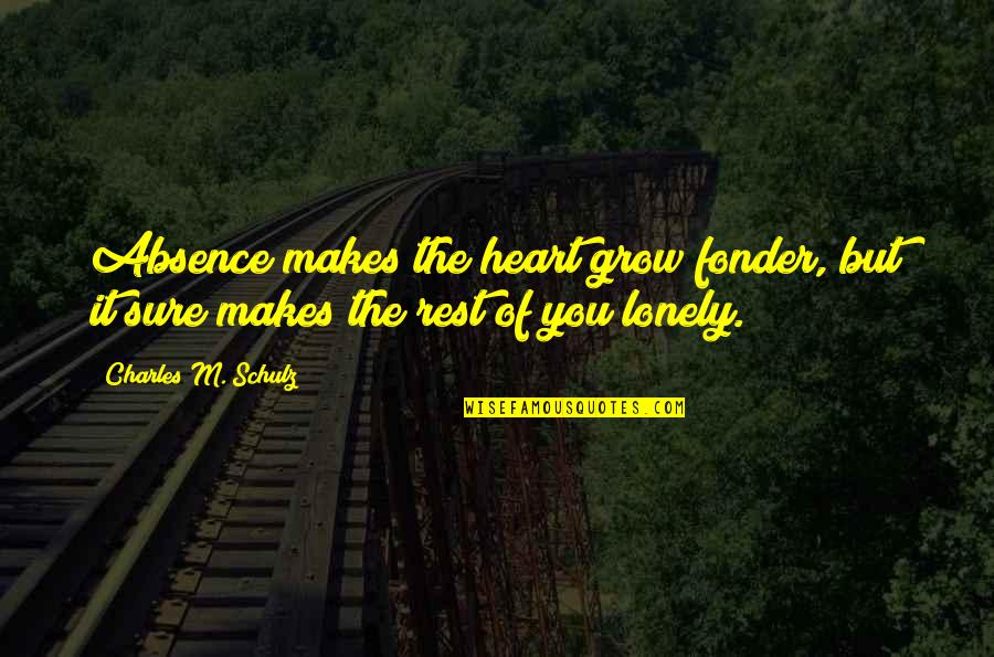 Love You Love Quotes By Charles M. Schulz: Absence makes the heart grow fonder, but it Love You Love Quotes By Charles M. Schulz: Absence makes the heart grow fonder, but it