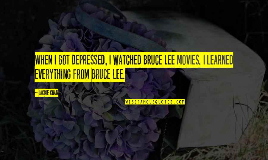 Love You Please Don't Leave Me Quotes By Jackie Chan: When I got depressed, I watched Bruce Lee Love You Please Don't Leave Me Quotes By Jackie Chan: When I got depressed, I watched Bruce Lee