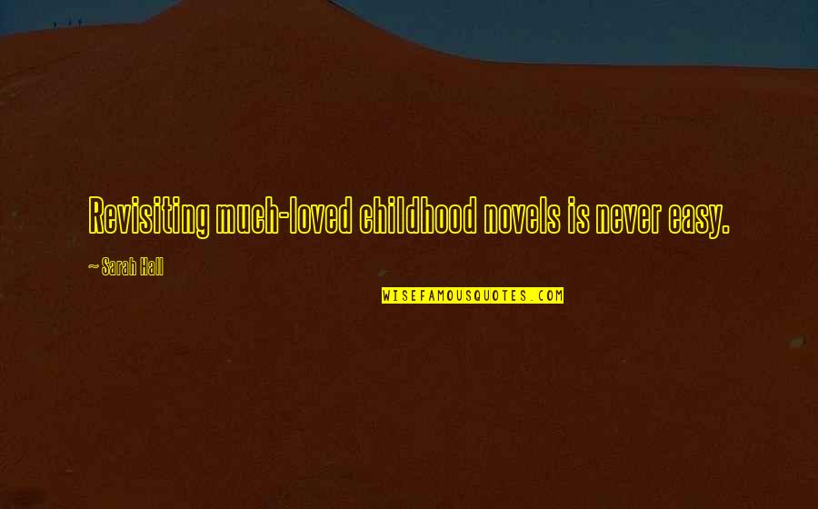 Lovecraftian Name Quotes By Sarah Hall: Revisiting much-loved childhood novels is never easy.