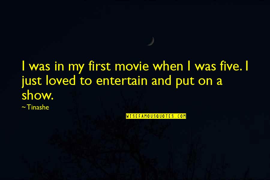Loved The Movie Quotes By Tinashe: I was in my first movie when I