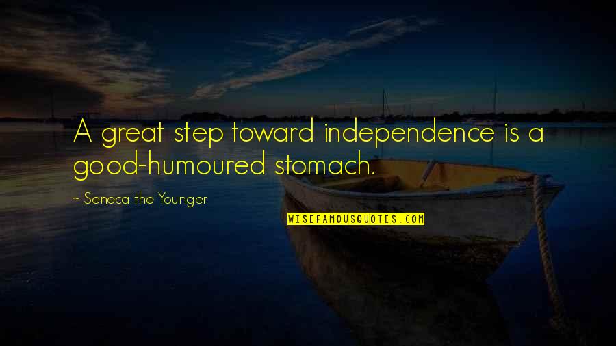 Lovely And Inspirational Quotes By Seneca The Younger: A great step toward independence is a good-humoured