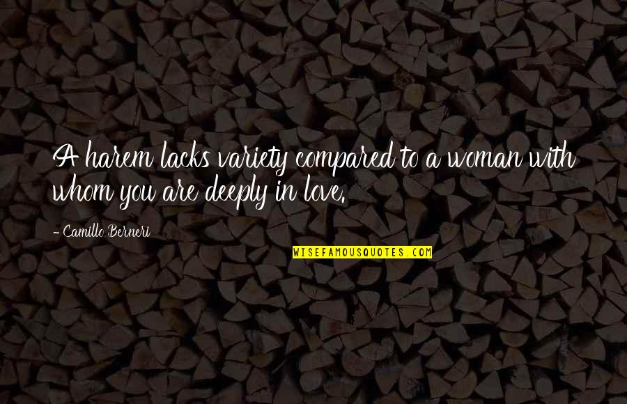 Loverro Resignation Quotes By Camillo Berneri: A harem lacks variety compared to a woman