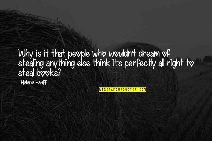 Lovers's Quotes By Helene Hanff: Why is it that people who wouldn't dream