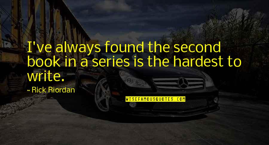 Lovibond Rating Quotes By Rick Riordan: I've always found the second book in a