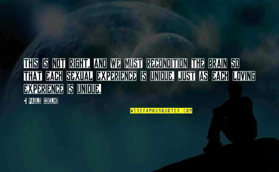 Loving You Is Right Quotes By Paulo Coelho: This is not right, and we must recondition